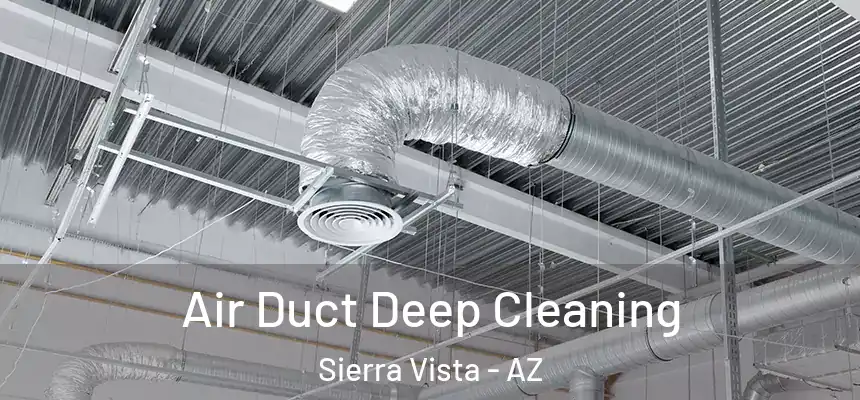  Air Duct Deep Cleaning Sierra Vista - AZ