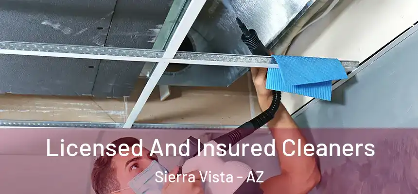Licensed And Insured Cleaners Sierra Vista - AZ